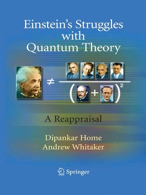 cover image of Einstein's Struggles with Quantum Theory
